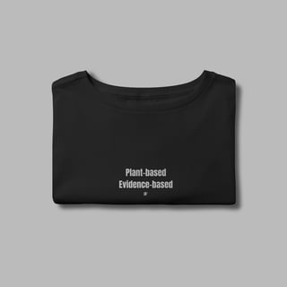 Nome do produto Cropped Plant Based, Evidence based