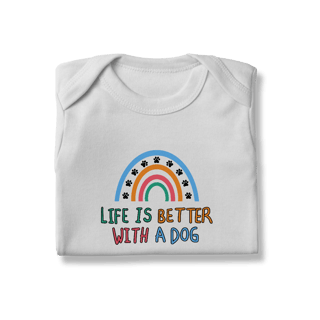 Nome do produto Body - Life is Better With a Dog Rainbow