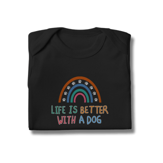 Nome do produto Body - Life is Better With a Dog Rainbow