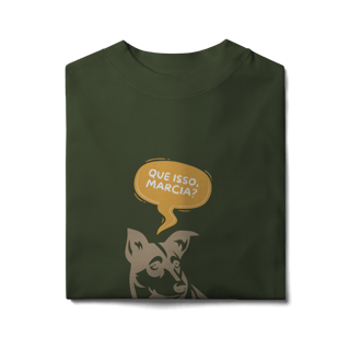 Nome do produto Camiseta Oversized - Que isso, Marcia?