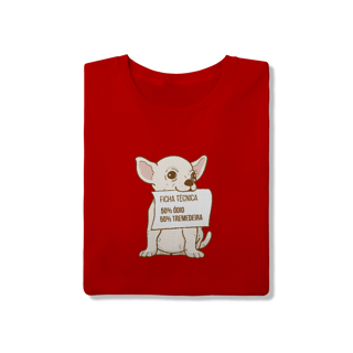 Nome do produto T-Shirt Quality – Chihuahua Ficha Técnica