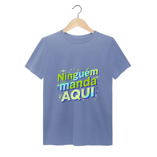 Nome do produto Ninguém Manda Aqui
