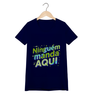 Nome do produto Ninguém Manda Aqui