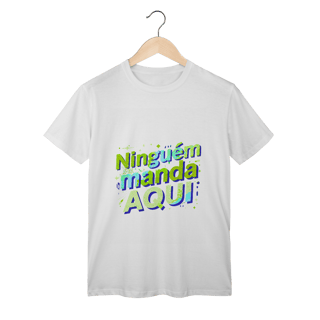 Nome do produto Ninguém Manda Aqui