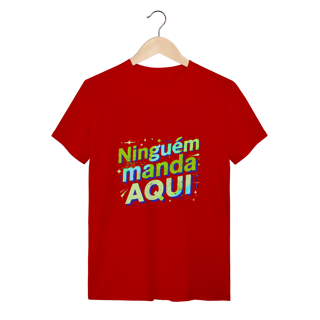 Nome do produto Ninguém Manda Aqui
