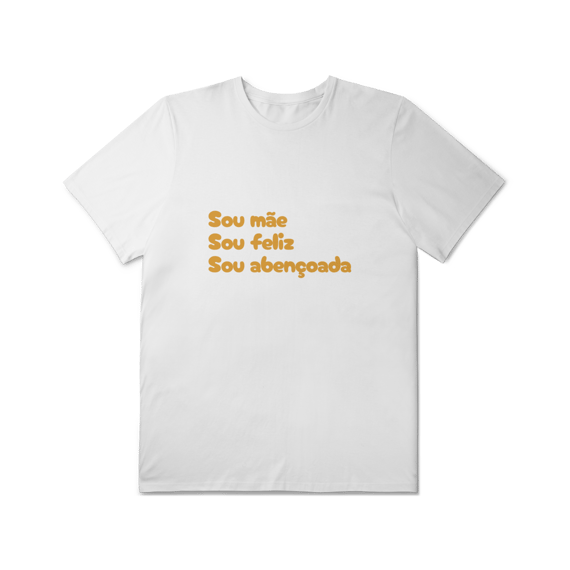 Camiseta Feminina T-Shirt Plus Size - Sou Mãe, Sou Feliz, Sou Abençoado
