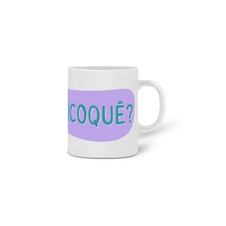 Nome do produto Caneca MUSICOQUÊ?