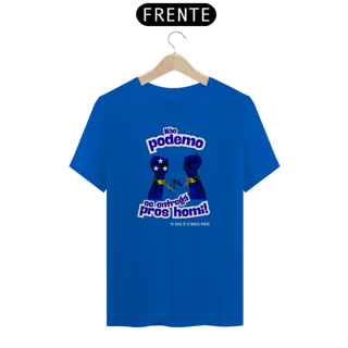 Nome do produto Camiseta Prime Não Podemo