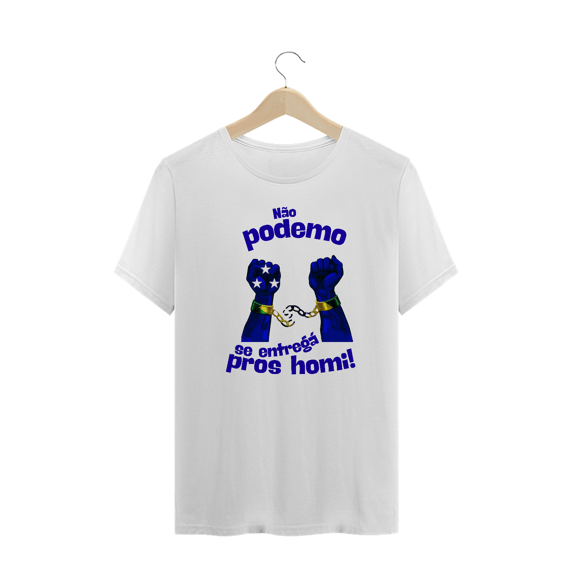 Camiseta Plus Size Não Podemo