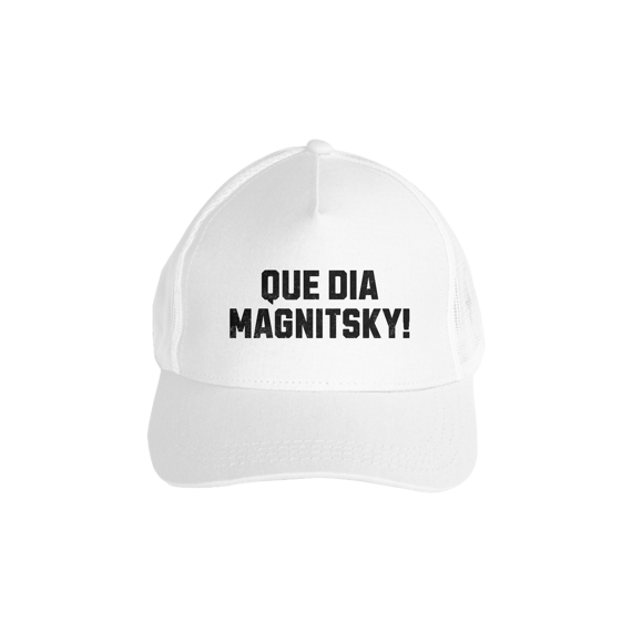 Boné Que dia Magnitsky!
