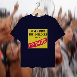 Nome do produto Never Mind The Bollocks (plus size)