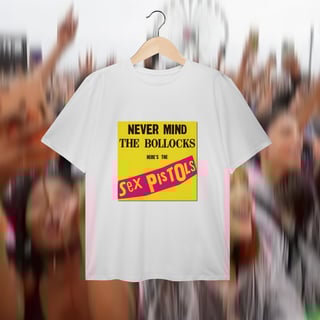 Nome do produto Never Mind The Bollocks (plus size)