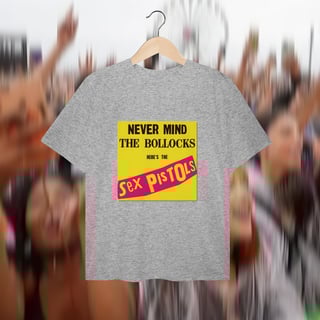 Nome do produto Never Mind The Bollocks (plus size)