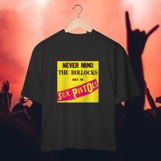 Nome do produto Never Mind The Bollocks (oversized)