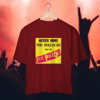 Nome do produto Never Mind The Bollocks (oversized)
