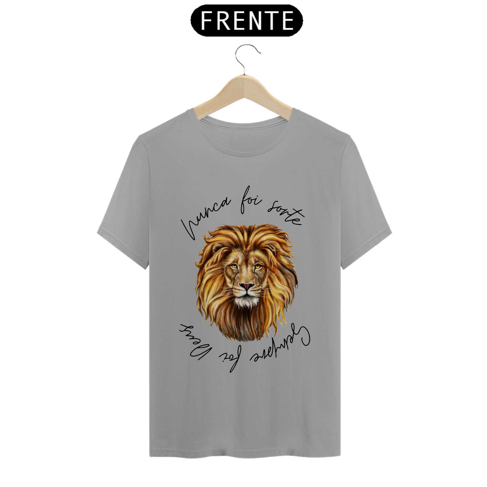 Camiseta Nunca foi sorte 