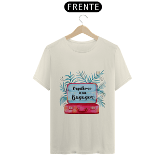 Nome do produto Camiseta orgulhe-se de sua bagagem