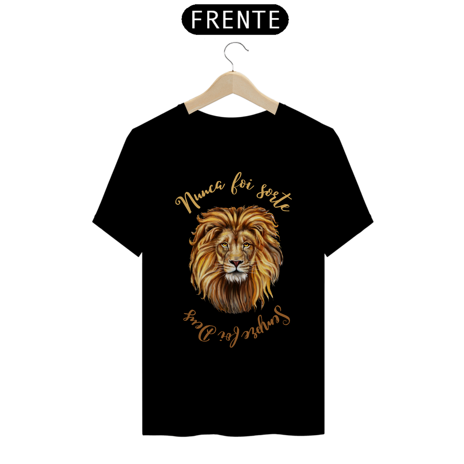 Camiseta nunca foi sorte 