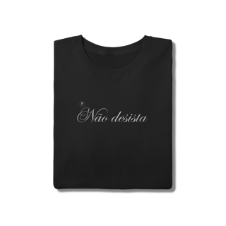 Nome do produto T-shirt Classic | Não desista 