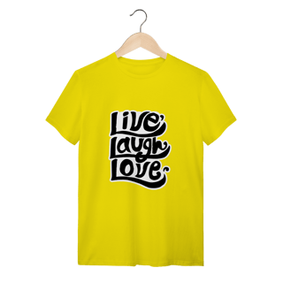 Nome do produto Camiseta Quality - Live, Laugh, Love