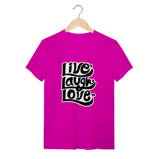 Nome do produto Camiseta Quality - Live, Laugh, Love