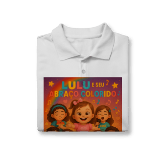 Nome do produto Lulu e Seu Abraço Colorido - Polo Feminina Oficial