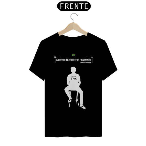 T-Shirt Quality - Camiseta É pique, é pix.