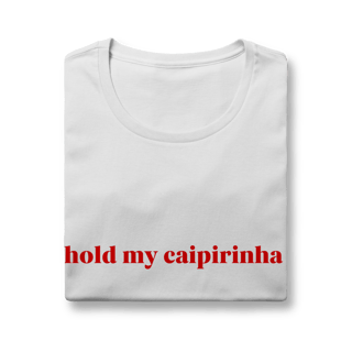 Nome do produto hold my caipirinha (babylong)