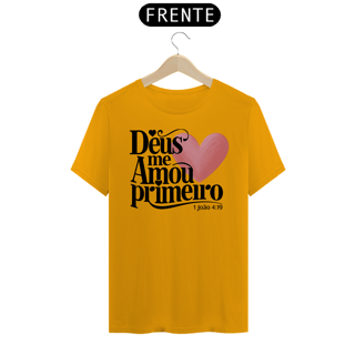 Nome do produto T-Shirt Unissex - Deus me amou primeiro 