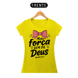 Nome do produto T-Shirt Feminina - Minha força vem de Deus