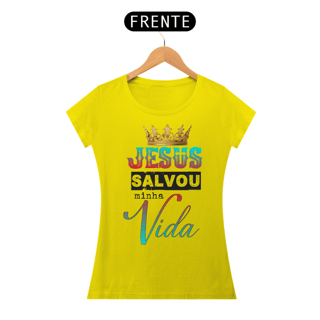 Nome do produto T-Shirt Feminina - Jesus salvo minha vida