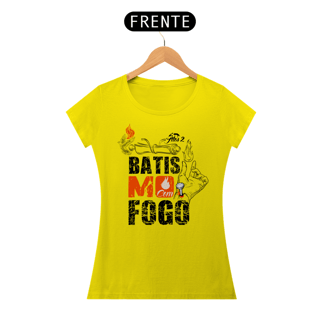 Nome do produto T-Shirt Feminina - Batismo com fogo