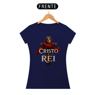 Nome do produto T-Shirt Feminina - Cristo é rei