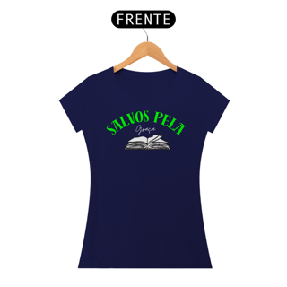 Nome do produto T-Shirt Feminina - Salvo pela graça