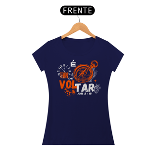 Nome do produto T-Shirt Feminina - É tempo de voltar