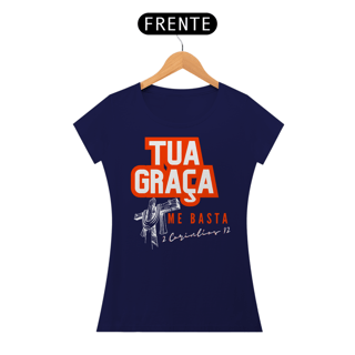 Nome do produto T-Shirt Feminina - Tua Graça me basta