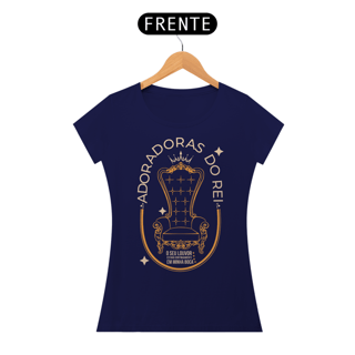 Nome do produto T-Shirt Feminina - Adoradoras do rei