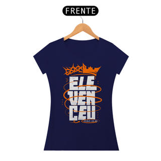 Nome do produto T-Shirt Feminina - Ele venceu