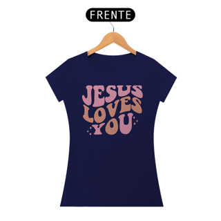 Nome do produto T-Shirt Feminina - Jesus Loves You