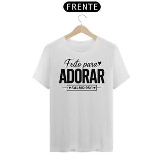 Nome do produto T-Shirt Unissex - Feito para adorar