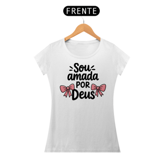Nome do produto T-Shirt Feminina - Sou amada por Deus 
