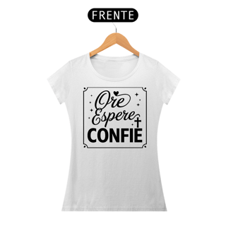 Nome do produto T-Shirt Feminina - Ore, Espere, Confie