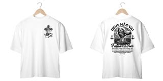Nome do produto T-Shirt Oversized Unissex - Deus não vai falhar com você 