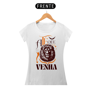 Nome do produto T-Shirt Feminina - Até que ele venha