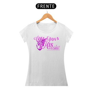 Nome do produto T-Shirt Feminina - Uma nova história 