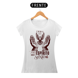 Nome do produto T-Shirt Feminina - Cheios do espirito santo