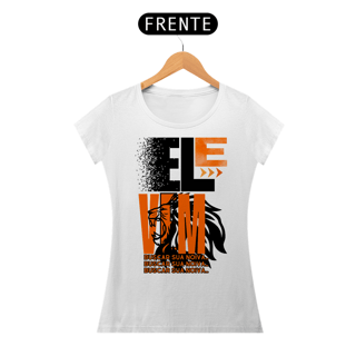 Nome do produto T-Shirt Feminina - Ele Vem