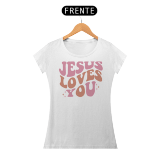 Nome do produto T-Shirt Feminina - Jesus Loves You