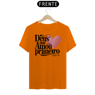 Nome do produto T-Shirt Unissex - Deus me amou primeiro 