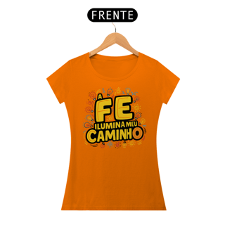 Nome do produto T-Shirt Feminina - A fé ilumina meu caminho
